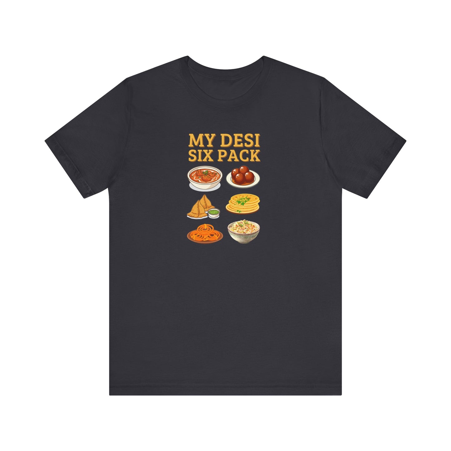 Funny Desi Tshirt - My Desi Six Pack