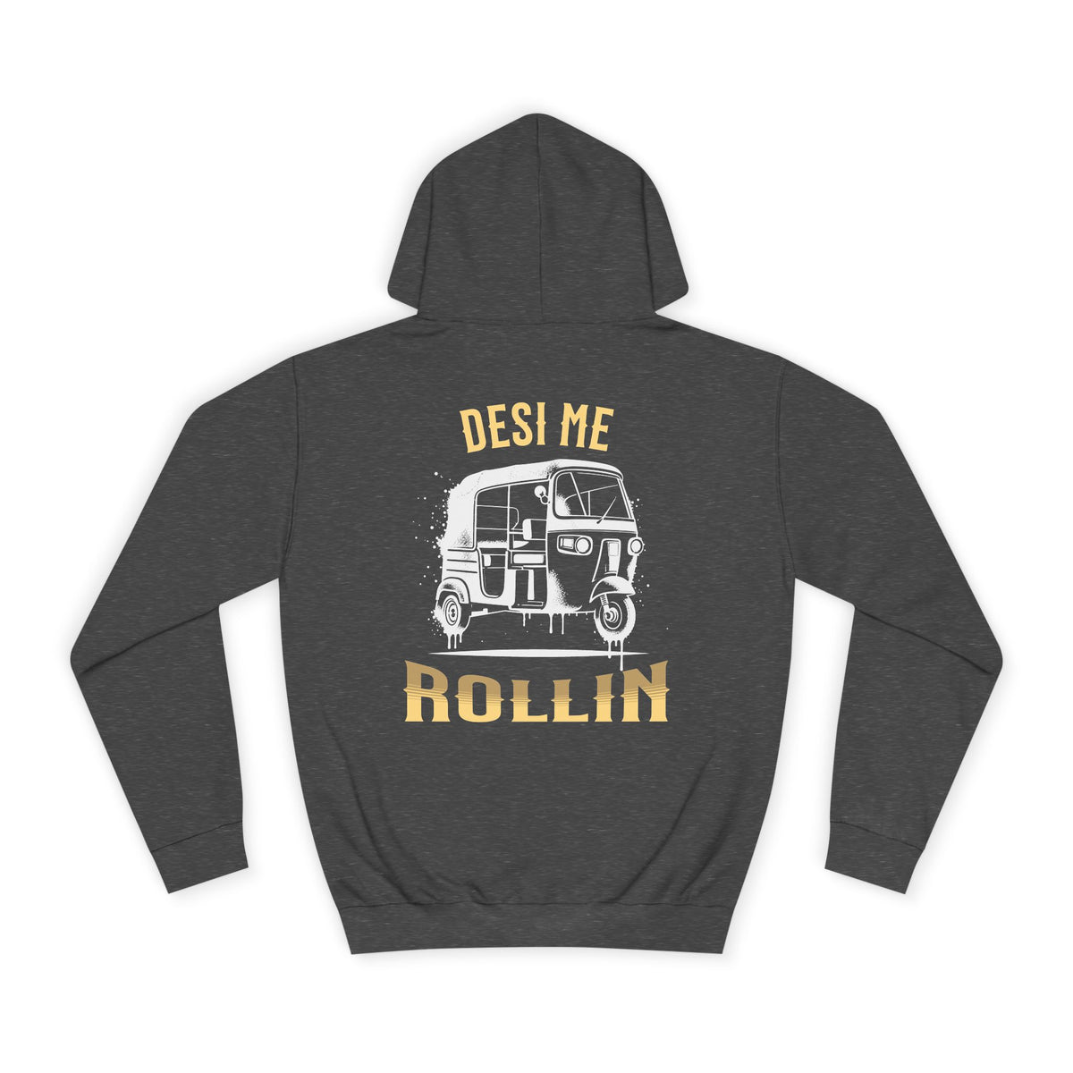 Desi Rickshaw Hoodie - Desi Me Rollin