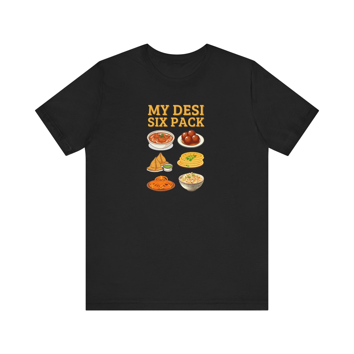 Funny Desi Tshirt - My Desi Six Pack