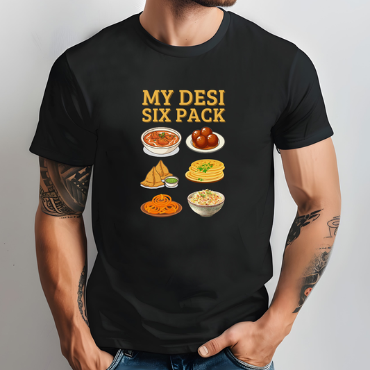Funny Desi Tshirt - My Desi Six Pack