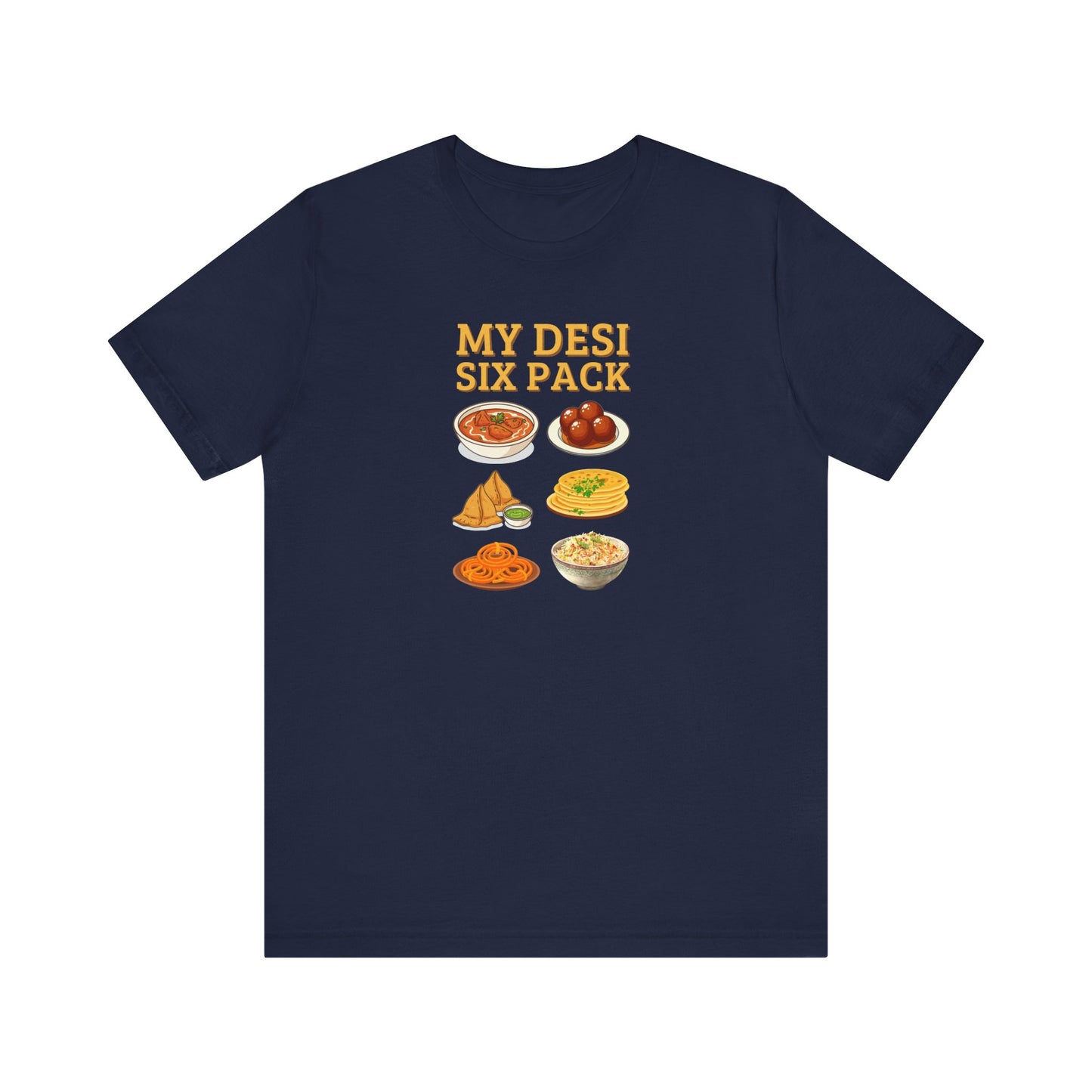 Funny Desi Tshirt - My Desi Six Pack